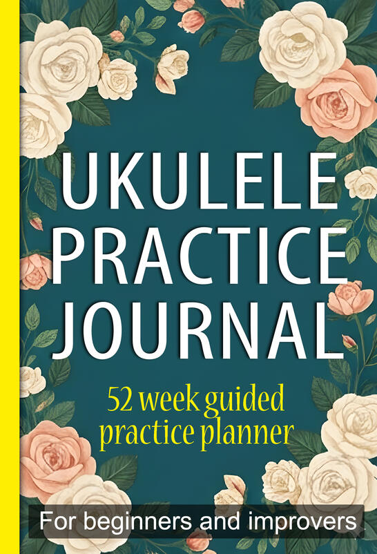 Ukulele practice journal