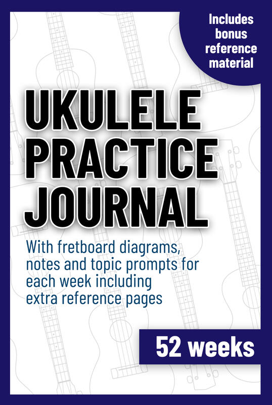 Ukulele practice journal